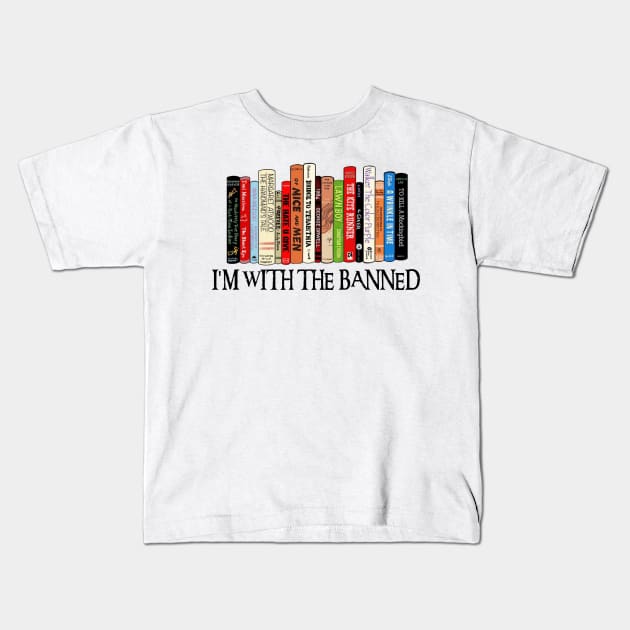 I'm With The Banned Kids T-Shirt by Xtian Dela ✅